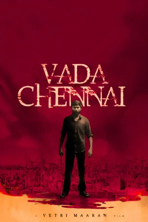 వడ చెన్నై (Vada Chennai)