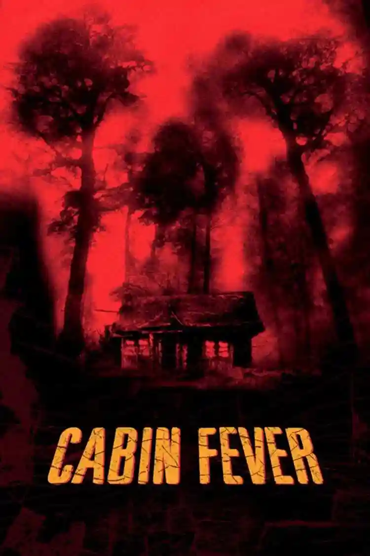 Cabin Fever