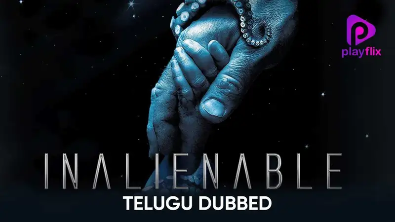 Inalienable (Telugu Dubbed)