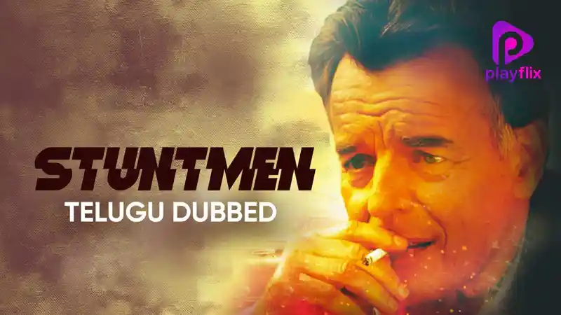 Stuntmen (Telugu Dubbed)