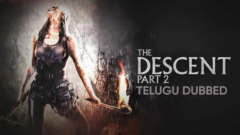 The Descent Part 2 (Telugu Dubbed)