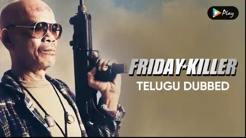 Friday Killer (Telugu Dubbed)