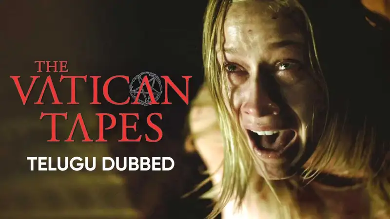 The Vatican Tapes (Telugu Dubbed)