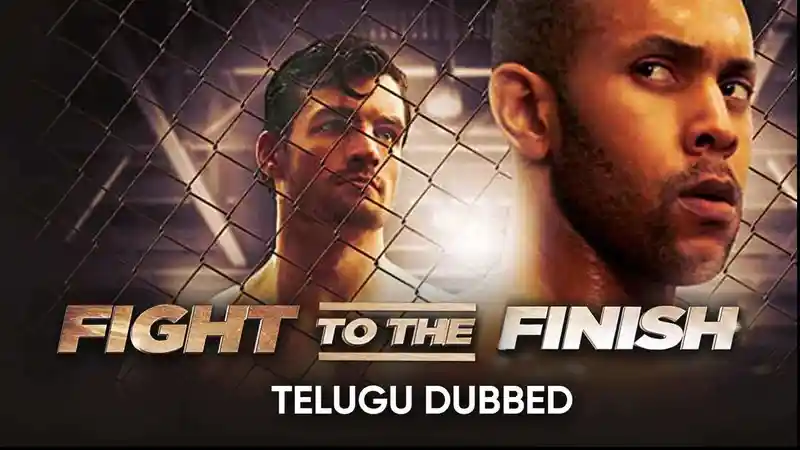 Fight to the Finish (Telugu Dubbed)