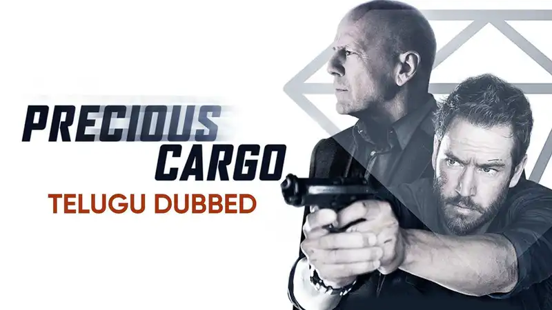 Precious Cargo (Telugu Dubbed)