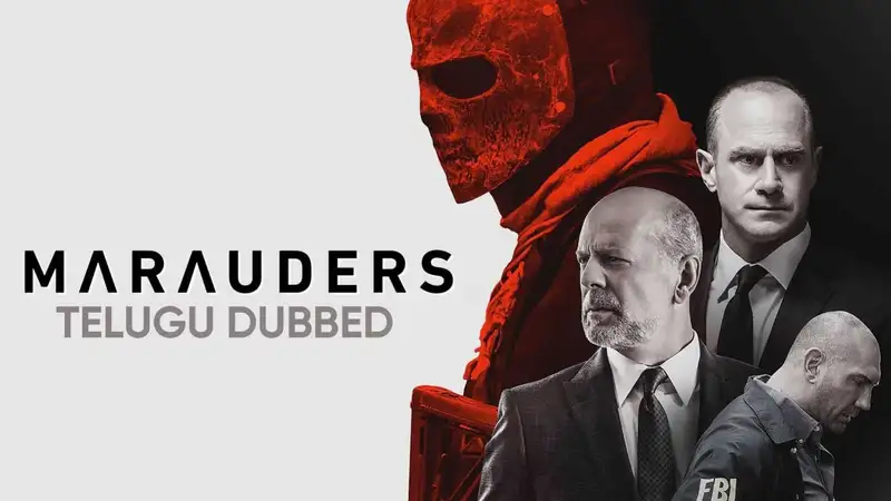 Marauders (Telugu Dubbed)