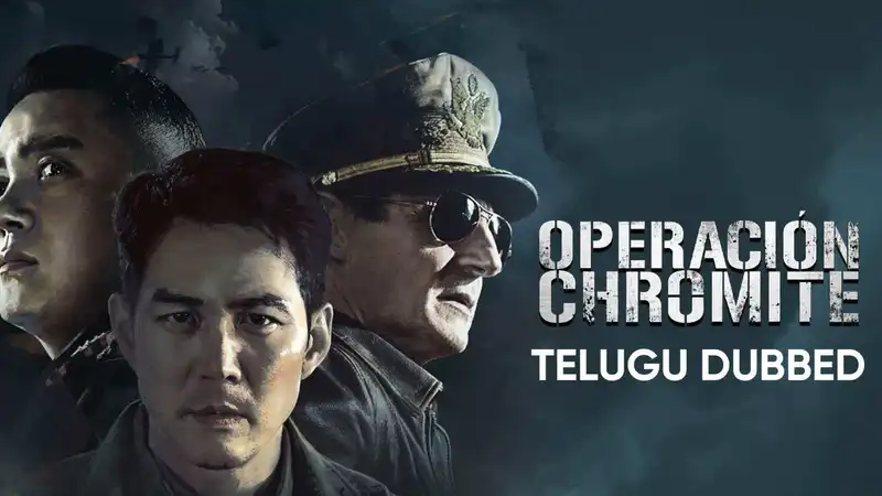 Operation Chromite (Telugu Dubbed)