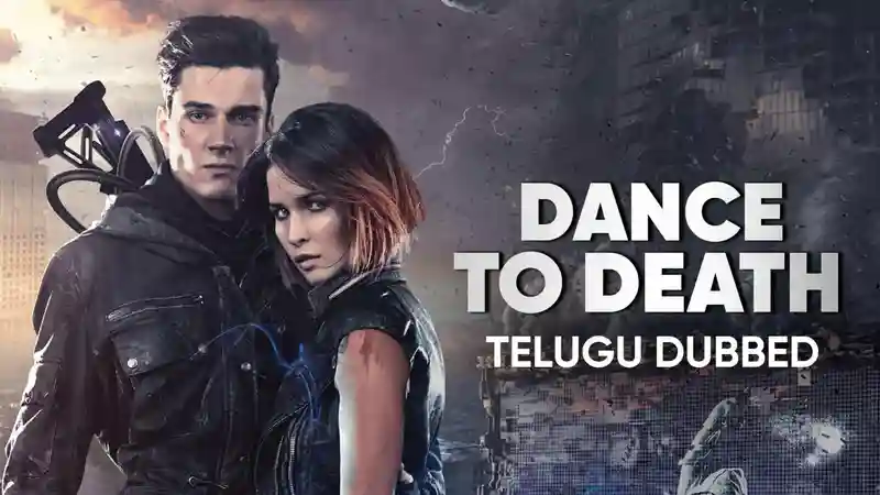Dance To Death (Telugu Dubbed)