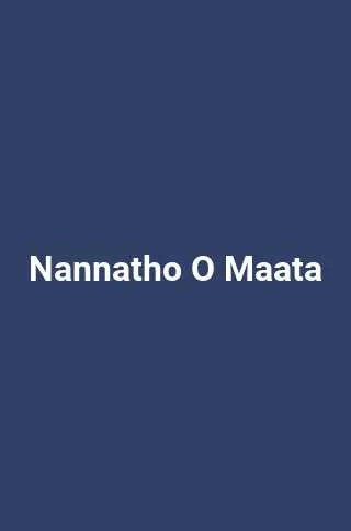 Nannatho O Maata