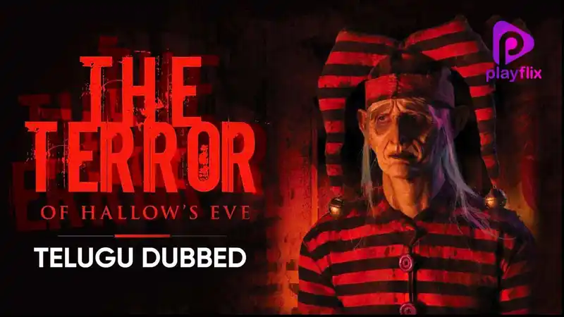 The Terror Of Hallow's Eve (Telugu Dubbed)