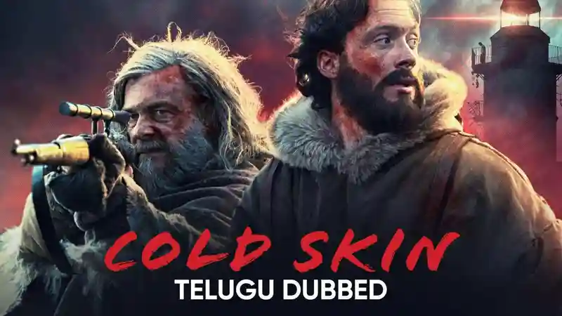 Cold Skin (Telugu Dubbed)