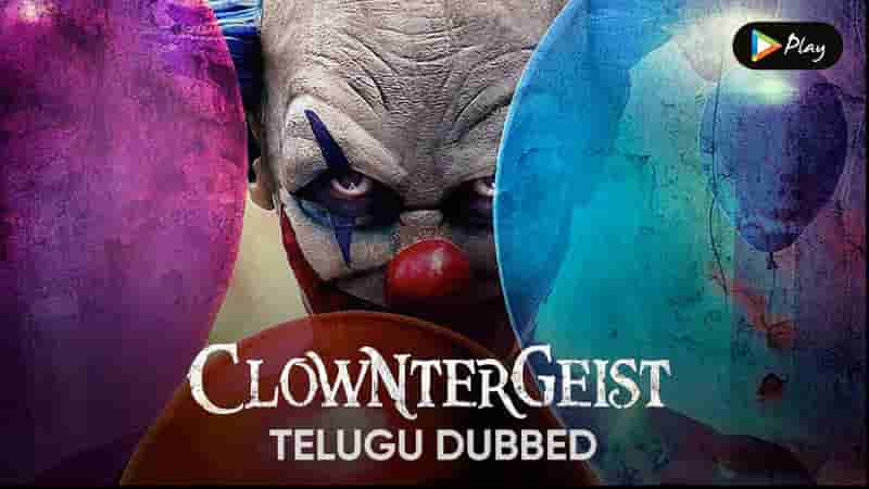 Clowntergeist (Telugu Dubbed)