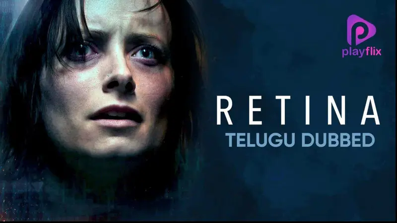 Retina (Telugu Dubbed)