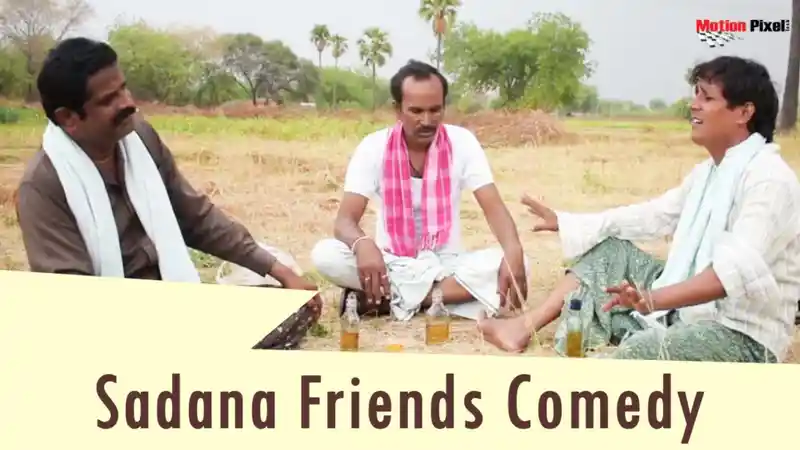 Sadana Friends Comedy