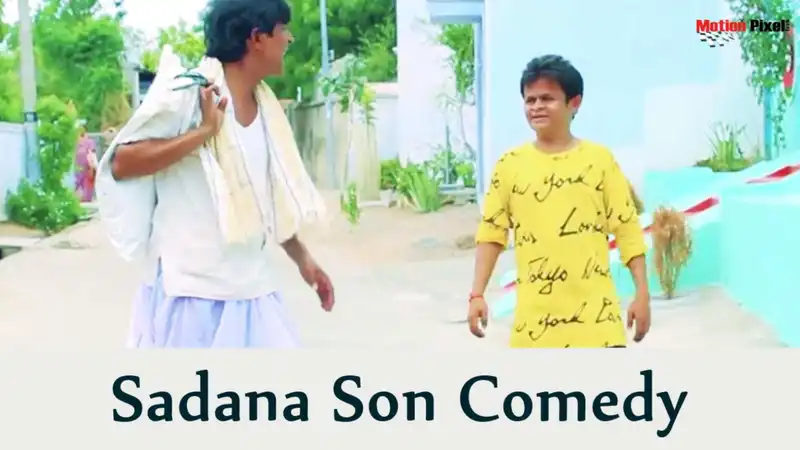 Sadana Son Comedy