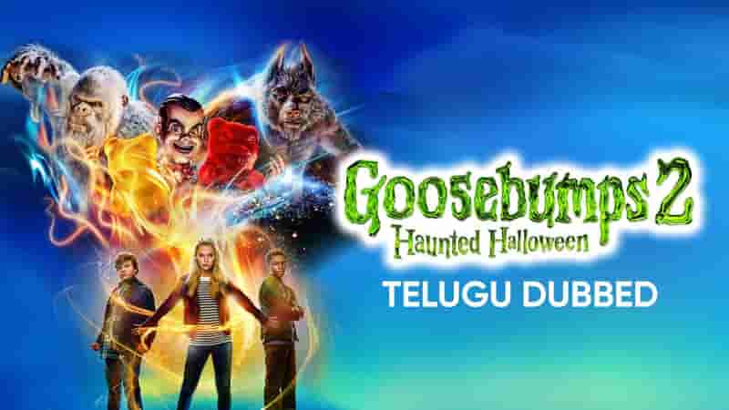 Goosebumps 2: Haunted Halloween (Telugu Dubbed)