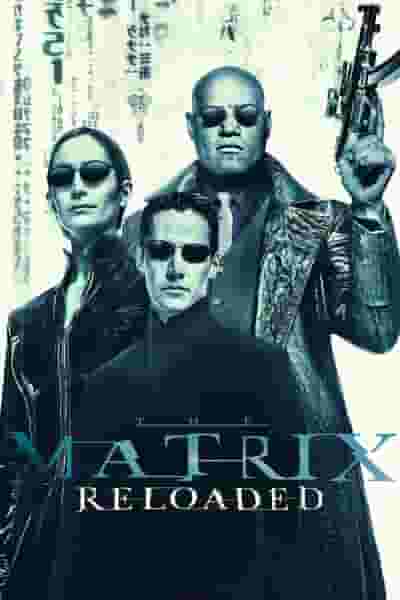 The Matrix Reloaded