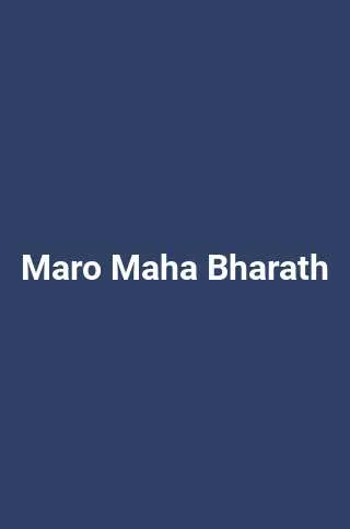 Maro Maha Bharath