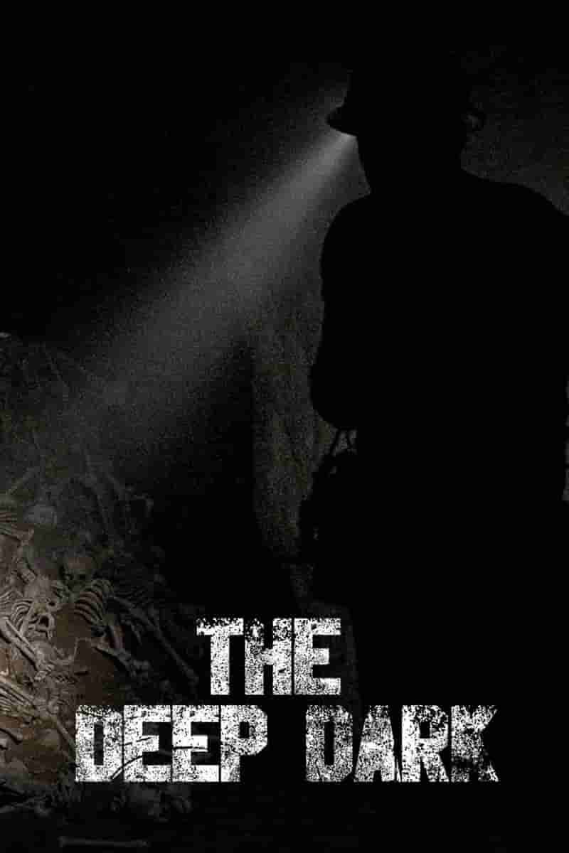 The Deep Dark