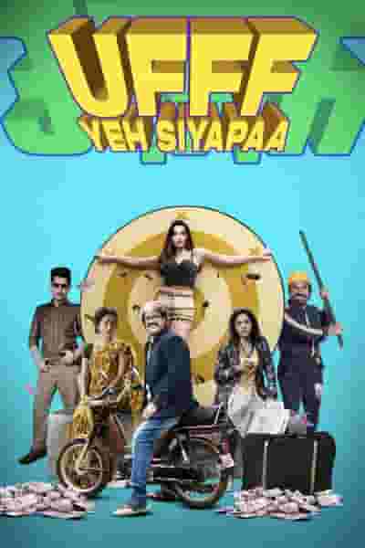 Ufff Yeh Siyapaa